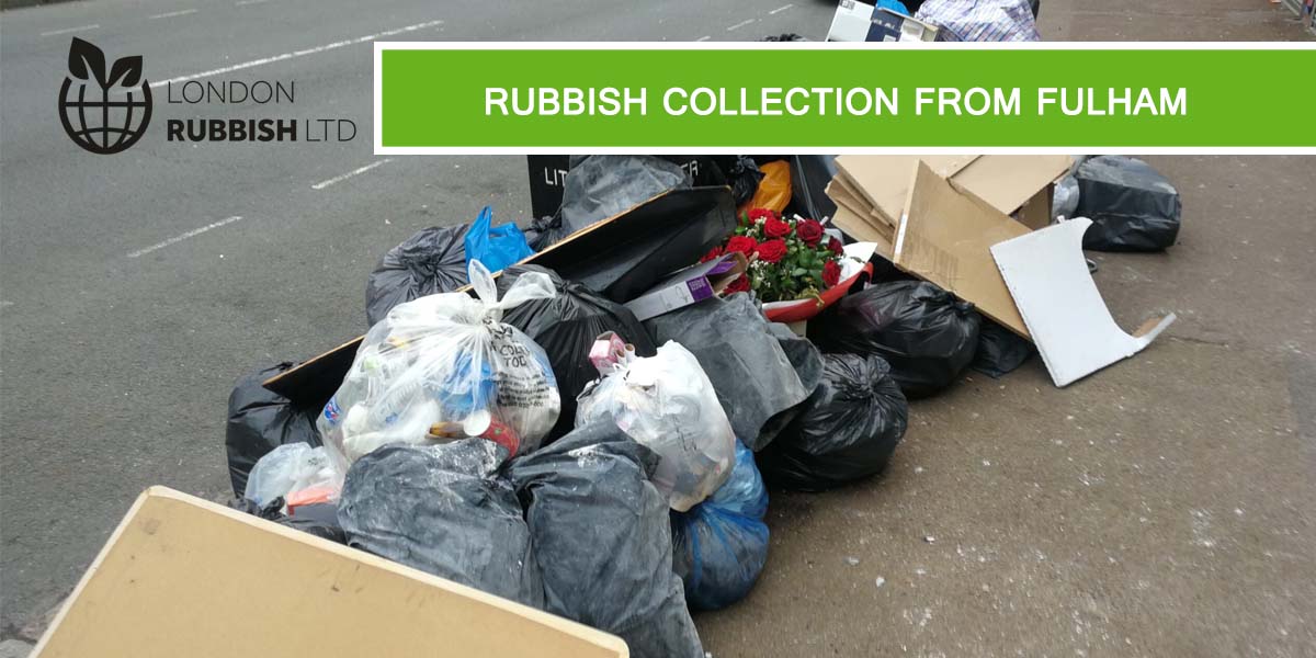 rubbish collection Fulham