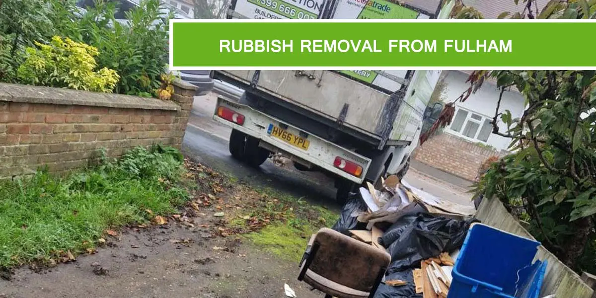 rubbish removal Fulham